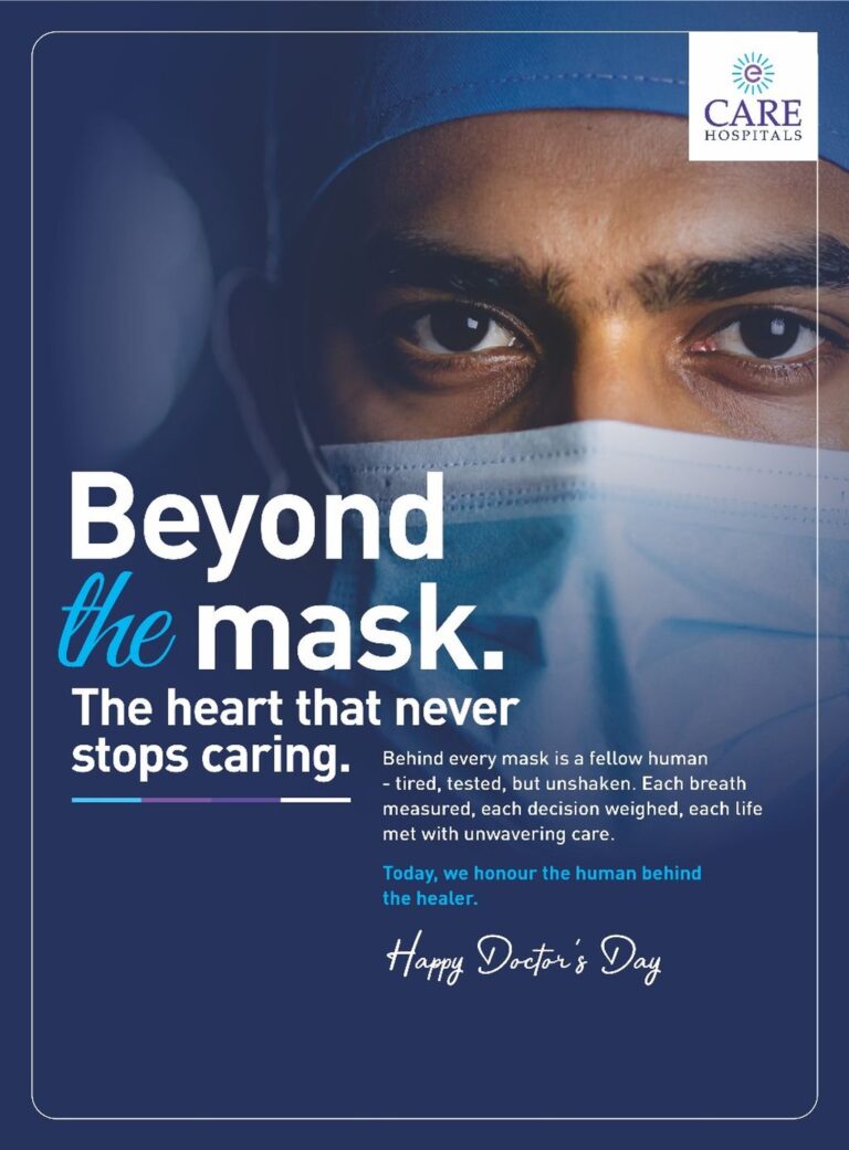 ​Saluting the Silent Saviours: CARE Hospitals Pays Tribute to Doctors on National Doctors’ Day