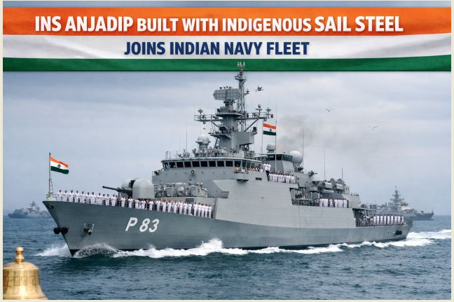 INS Anjadip Built with Indigenous SAIL Steel Joins Indian Navy Fleet