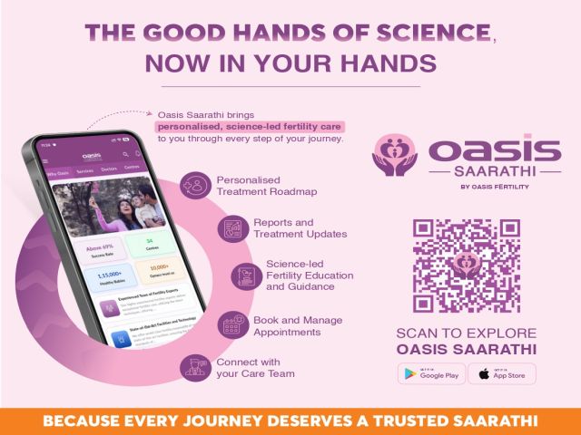 ​Oasis Fertility Launches Oasis Saarathi App for Trusted Fertility Guidance and Patient Support